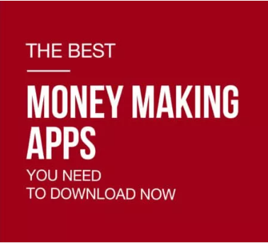 5 BEST MONEY-MAKING APPS FOR ANDROID/IOS